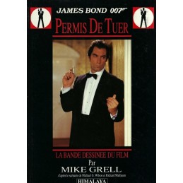 James Bond 007 Permis de Tuer la BD du film book