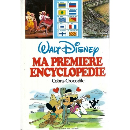 Walt Disney Ma première Encyclopédie: Cobra-Crocodile Used book