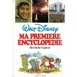 Walt Disney Ma première Encyclopédie: Electricité-Explosif Used book