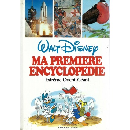 Walt Disney Ma première Encyclopédie: Extrême Orient-Géant Used book