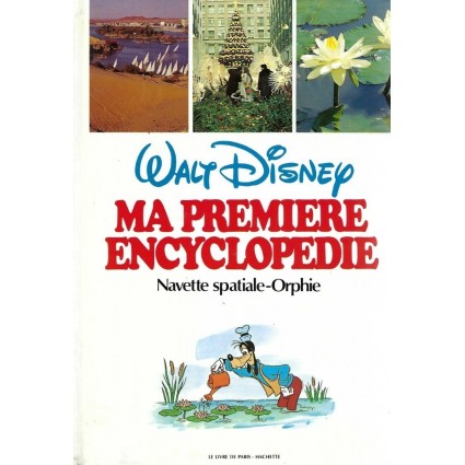 Walt Disney Ma première Encyclopédie: Navette-Orphie Used book