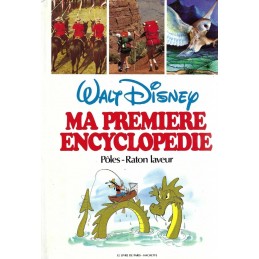 Walt Disney Ma première Encyclopédie: Pôles-Raton Laveur Used book