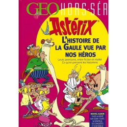 Geo Hors-Série Astérix L'histoire de la Gaule vue pas nos héros Livre d'occasion
