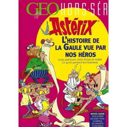 Geo Hors-Série Astérix L'histoire de la Gaule vue pas nos héros Used book