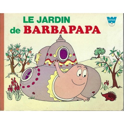 Barbapapa Le Jardin de Barbapapa Livre d'occasion