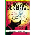 Les Aventures d\'Arsène Lupin: Le Bouchon de Cristal Used book Bibliothèque Verte