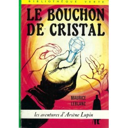 Bibliothèque Rose Les Aventures d'Arsène Lupin: Le Bouchon de Cristal Used book Bibliothèque Verte
