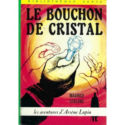 Bibliothèque Rose Les Aventures d'Arsène Lupin: Le Bouchon de Cristal Livre d'occasion Bibliothèque Verte
