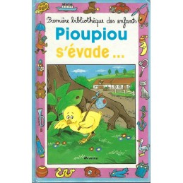 Première bibliothèque des enfants: Pioupiou s'évade Used book