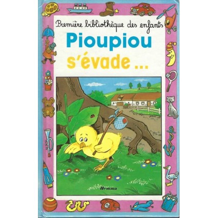 Première bibliothèque des enfants: Pioupiou s'évade Livre d'occasion