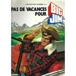 Pas de Vacances pour Big Jim Used book