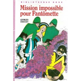 Bibliothèque Rose Mission impossible pour Fantômette Livre d'occasion Bibliothèque Rose