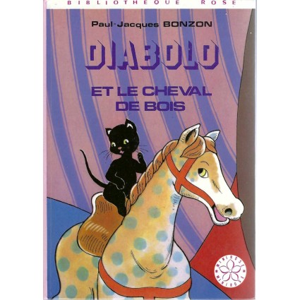 Bibliothèque Rose Diabolo et le cheval en bois Used book Bibliothèque Rose
