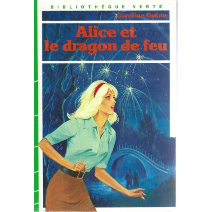 Bibliothèque Rose Alice et le Dragon de Feu d'occasion Bibliothèque Verte