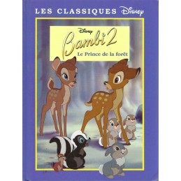 Les Classiques Disney Bambi 2 Le Prince de la Forêt Livre d'occasion