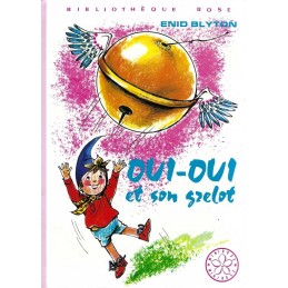 Oui-Oui et son Grelot Pre-owned book Bibliothèque Rose