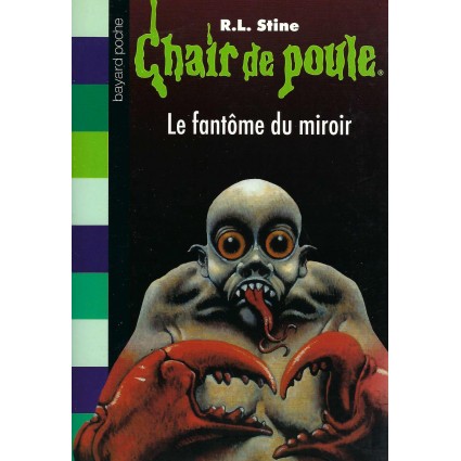 Chair de Poule Le Fantôme du Miroir Used book