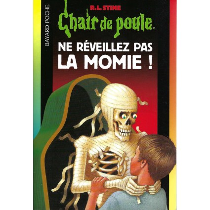 Chair de Poule Ne réveillez pas la Momie Used book