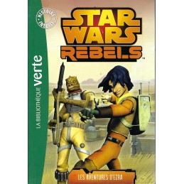 Bibliothèque Rose Star Wars Rebels Les Aventures d'Ezra Livre d'occasion Bibliothèque Verte