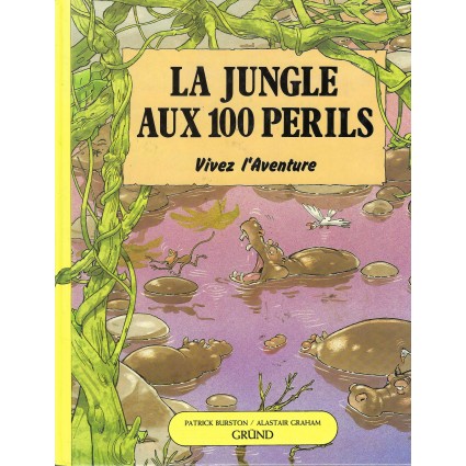 Vivez l'aventure La Jungle aux 100 Périls Pre-owned Game book