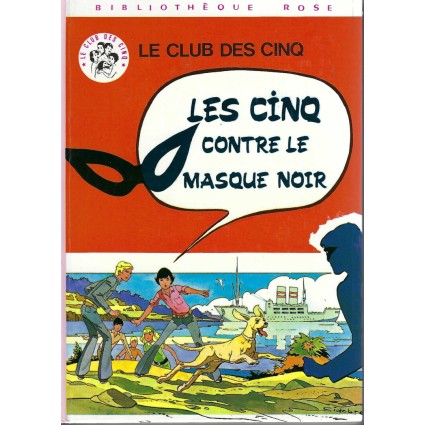 Le Club des Cinq - Les Cinq contre le Masque noir Gebrauchtbuch