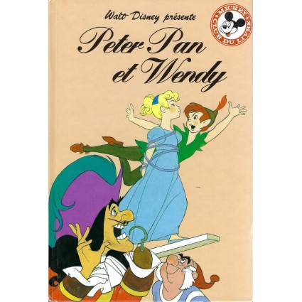 Disney Mickey Club du Livre Peter Pan et Wendy Gebrauchtbuch