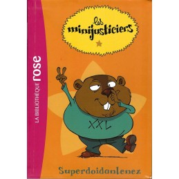 Les Minijusticiers Superdoidanslenez Pre-owned book