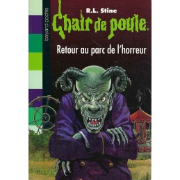 Chair de Poule Retour au Parc de l'Horreur Gebrauchtbuch