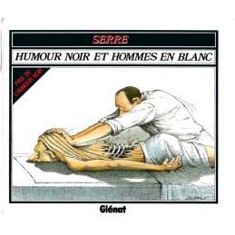 Glénat Serre Humour Noir et Hommes en blanc Gebrauchtbuch