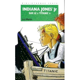 Indiana Jones Jr sur le Titanic Livre d'occasion Bibliothèque Verte