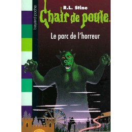 Chair de Poule Le Parc de l'Horreur Used book