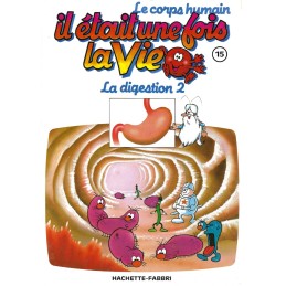 Il était une fois la Vie N°15 La digestion 2 Gebrauchtbuch