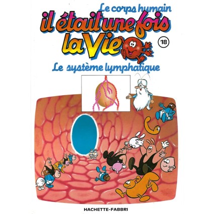 Il était une fois la Vie N°18 Le système lymphatique Gebrauchtbuch