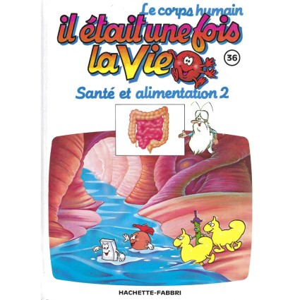 Il était une fois la Vie N°36 Santé et Alimentation 2 Livre d'occasion