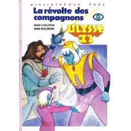Bibliothèque Rose Ulysse 31 La Révolte des compagnons Livre d'occasion Bibliothèque Rose