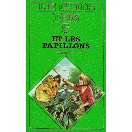 Bibliothèque Rose Le Club des 5 et les Papillons Used book Bibliothèque Rose