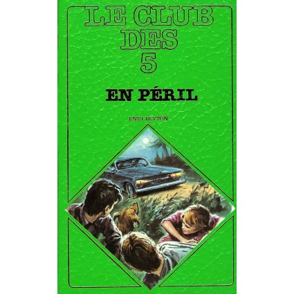 Bibliothèque Rose Le Club des 5 En Péril Gebrauchtbuch Bibliothèque Rose