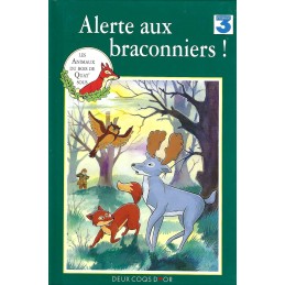 Les Animaux du Bois de Quat'sous Alerte aux braconniers Livre d'occasion