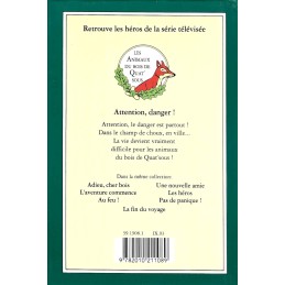 Les Animaux du Bois de Quat'sous Attention, danger! d'occasion