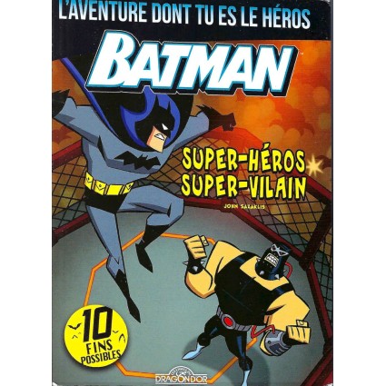 Folio junior L'Aventure dont tu es le héros Batman Super-héros Super-Vilain Livre d'occasion