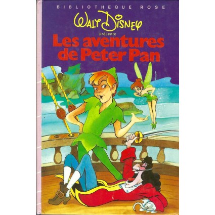 Bibliothèque Rose Disney Les Aventures de Peter Pan Pre-owned book Bibliothèque Rose Bibliothèque Rose Disney Les Aventures de Peter Pan Pre-owned book Bibliothèque Rose