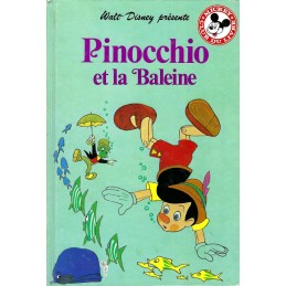 Mickey Club du Livre Pinocchio et la Baleine Livre d'occasion