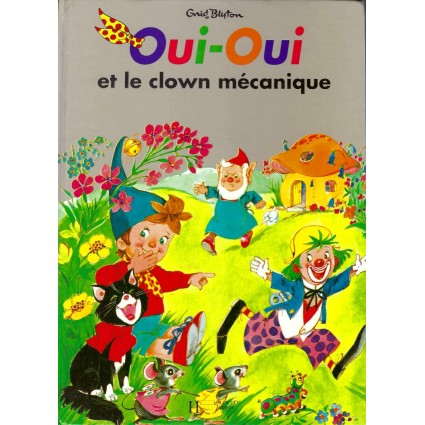 Oui-Oui et le clown mécanique Livre d'occasion