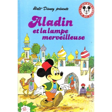Mickey Club du Livre Aladin et la lampe merveilleuse livre d'occasion