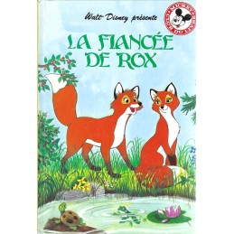 Mickey Club du Livre Rox et Rouky: La Fiancée de Rox Pre-owned book