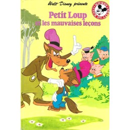 Mickey Club du Livre Petit Loup et les mauvaise leçons livre d'occasion