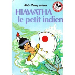 Mickey Club du Livre Hiawatha le petit indien Gebrauchtbuch