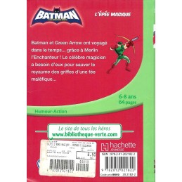 DC Batman l'Alliance des Héros L'épée magique Livre d'occasion Bibliothèque verte