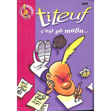 Bibliothèque Rose Titeuf C'est pô malin Bibliothèque Rose