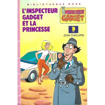 Bibliothèque Rose L'Inspecteur Gadget et la Princesse Livre d'occasion Bibliothèque Rose